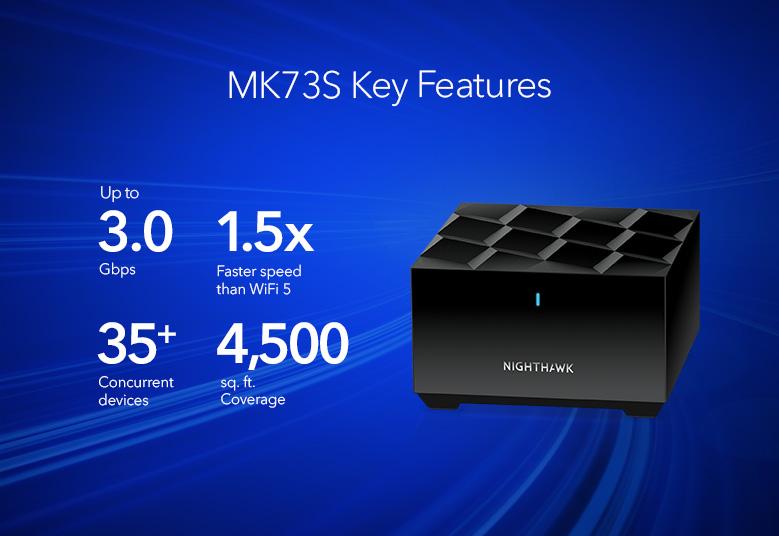 Nighthawk Dual-Band WiFi 6 AX3000 Mesh System, 3.0Gbps, Router + 1 Satellite (MK73S)