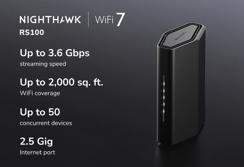 Nighthawk WiFi 7 BE3600 Router, 3.6 Gbps (RS100)